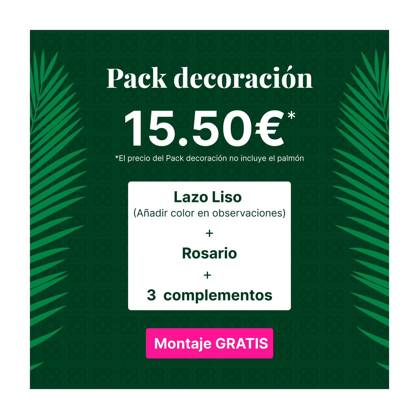 Comprar Pack decoración palmón pequeño Barcelona