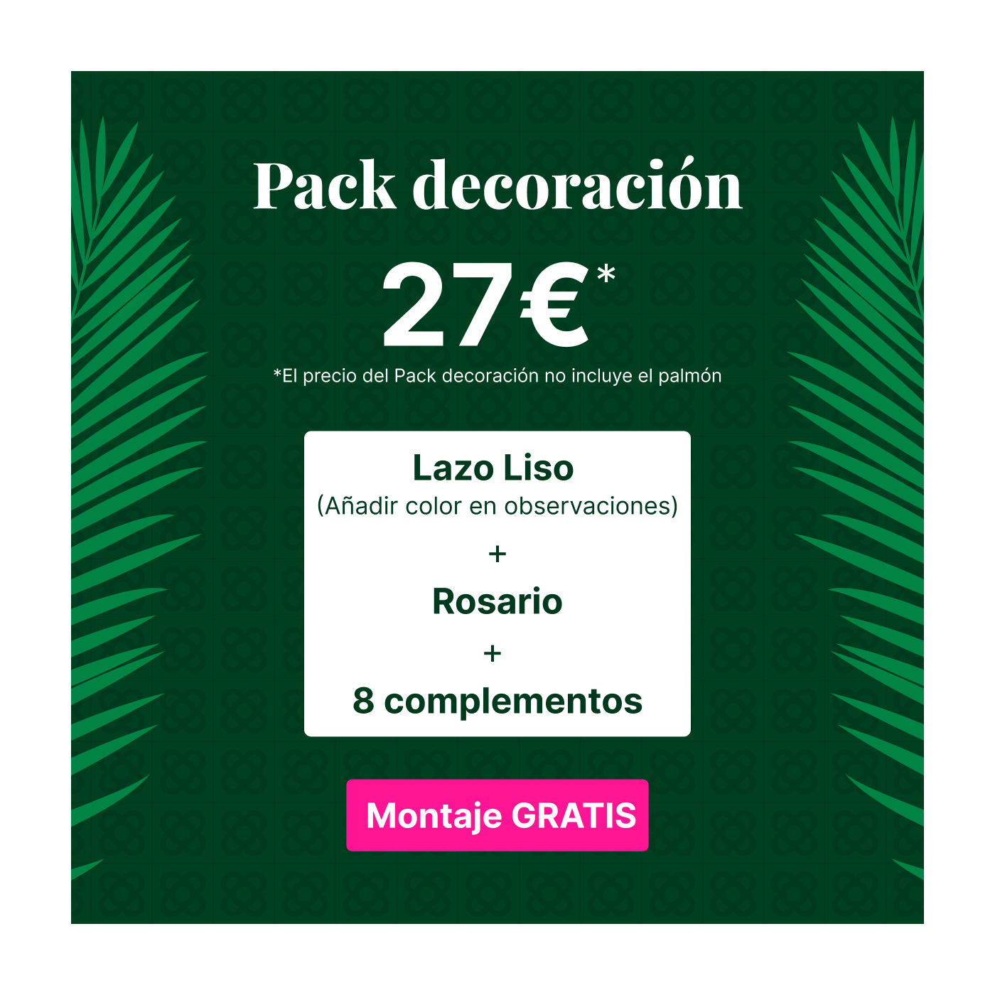Comprar Pack decoración palmón grande Barcelona